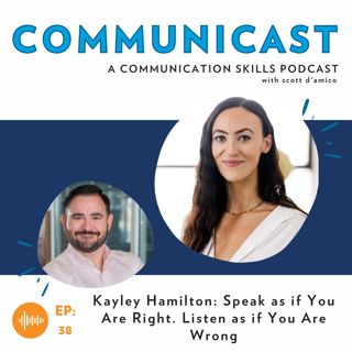 Kayley Hamilton: Speak as if You Are Right. Listen as if You Are Wrong.