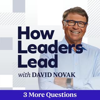 3 More Questions (Mary Barra) with David Novak and Koula Callahan