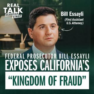 Federal Prosecutor Bill Essayli Exposes California’s “Kingdom of Fraud”