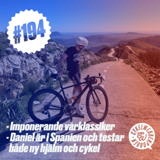 194. Imponerande vårklassiker, Primoz levererar och Daniel är i Spanien