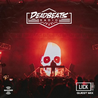 #083 Deadbeats Radio With Zeds Dead // LICK Guestmix