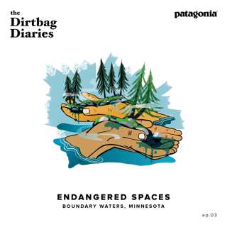 Endangered Spaces--Boundary Waters