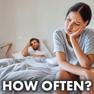 How Much S*x Should We Have?!