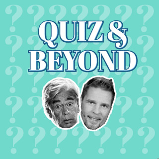 Quiz and Beyond - Avsnitt 53 - Om ni inte kan svaren på ren fakta så...