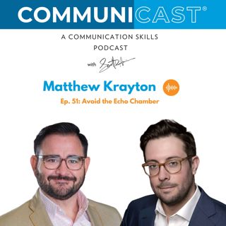 Matthew Krayton: Avoid the Echo Chamber