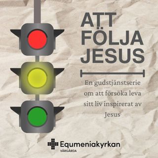 Att följa Jesus, hur är man en medmänniska? – John Eidering, 260503