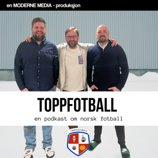 Episode 231 - Comeback! Slakt av fotball-"demokratiet", Eliteseriespådom og breddenytt