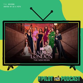 Ladies of London: The New Reign (Bravo/Peacock)