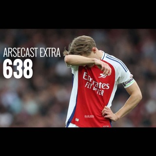Arsecast Extra Episode 638 - 05.05.2025