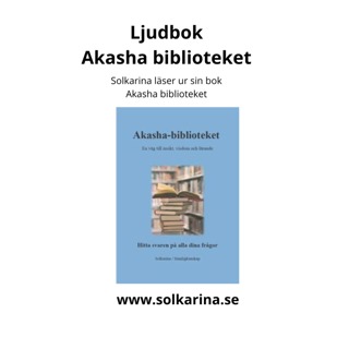 Del 2 ljudbok Akasha biblioteket, hitta svaren på alla dina frågor