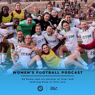 Ep.321: AS Roma take six-pointer at Inter to land big blow in title race