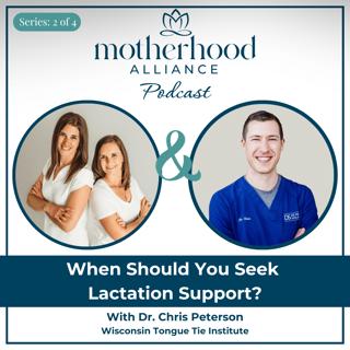 When Should You Seek Lactation Support? w/ Dr. Chris Peterson | Wisconsin Tongue Tie Institute