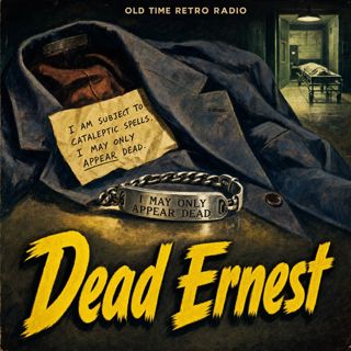 Suspense - "Dead Ernest" (Old Time Radio, 1946)