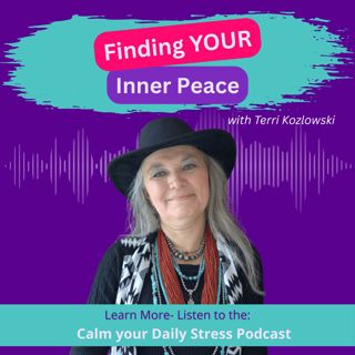 Finding Your Inner Peace with Terri Kozlowski