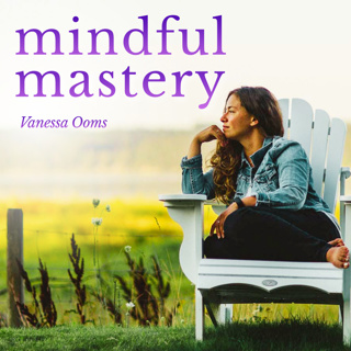 Mindful Mastery