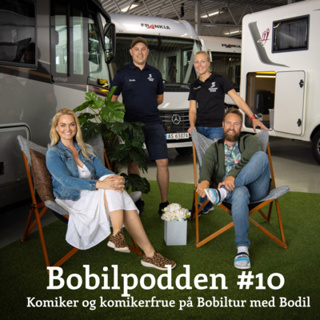 Bobilpodden #10 Hvordan gikk det med Komiker og Komikerfrue på tur med bobilen Bodil?