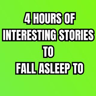 4 Hours Of Interesting Stories To Fall Asleep To 💤 Best Reddit Stories Compilation 💤 Best Of Reddit