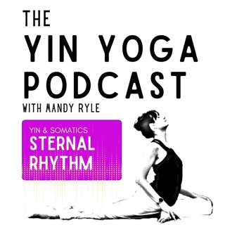 Yin & Somatics: Sternal Rhythm