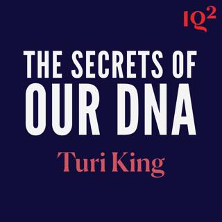 How does DNA Shape Our World? With Professor Turi King