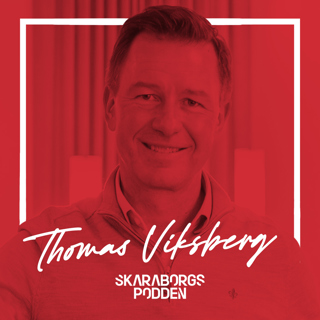 54. Thomas Viksberg - Hur man blir en bra ledare