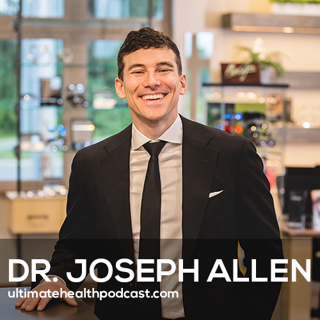 639: Eye Doctor: Stop Doing These Things if You Want to Prevent Vision Loss | Dr. Joseph Allen