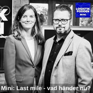 Mini: Last mile - vad händer nu?