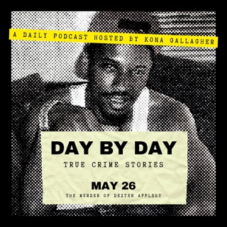 May 26 - The Murder of Dexter Appleby