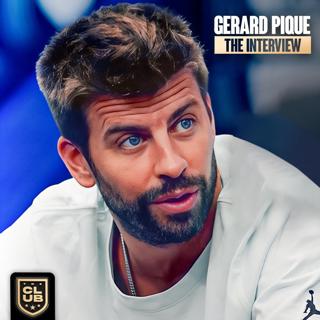 39: Gerard Piqué On Guardiola vs Fergie, Football's Biggest Problem & Exclusive Kings League Plans!