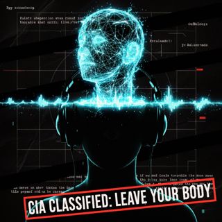 The CIA’s Guide to the Afterlife: Robert Monroe & The Gateway Process (How to Leave Your Body)