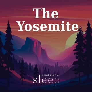 The Yosemite: Part 3, Winter Storms (Voice Only)