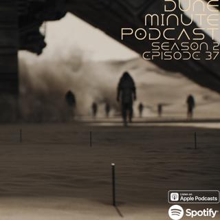 Dune: Part Two - Episode 37