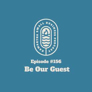 156: Be Our Guest