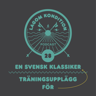 28. Träningsupplägg för en klassiker