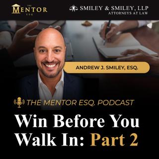 Win Before You Walk In: Part 2