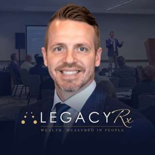 LegacyRx Podcast