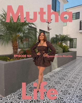 Episode 101: Queensylvia Akuchie: Dress for the life you want