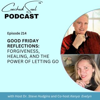 Good Friday Reflections: Forgiveness, Healing, and the Power of Letting Go