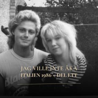 Italien 1986 – jag ville inte åka | Del 1
