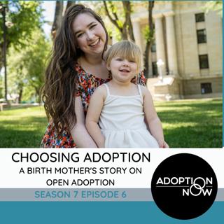 Choosing Adoption: A Birth Mother's Story on Open Adoption [S7E6]