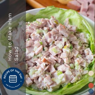 How to Make Ham Salad