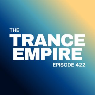 THE TRANCE EMPIRE 422 with Rodman