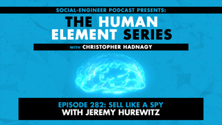 Ep. 282 - Human Element Series - Sell Like A Spy with Jeremy Hurewitz