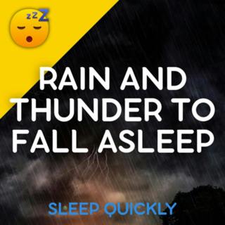 😴⛈️ RAIN and THUNDER to Fall ASLEEP