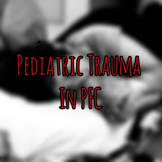 PFC Podcast 284: Pediatric Trauma in Denied Environments
