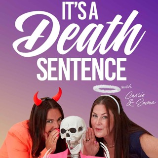 It's A Death Sentence