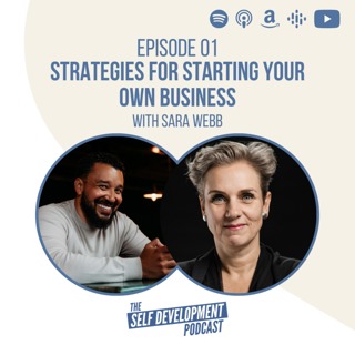 001. Sara Webb | Strategies for Starting Your Own Business