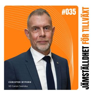 35. Gäst Christer Byfors - Canon Svenska ett äkta framgångscase