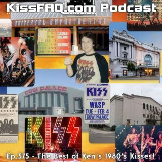 Ep.575 - The Best of Ken's 1980's Kisses!