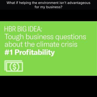 What if helping the environment isn't advantageous for my business?