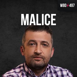 The Anarchist Lens with Michael Malice - WBD497